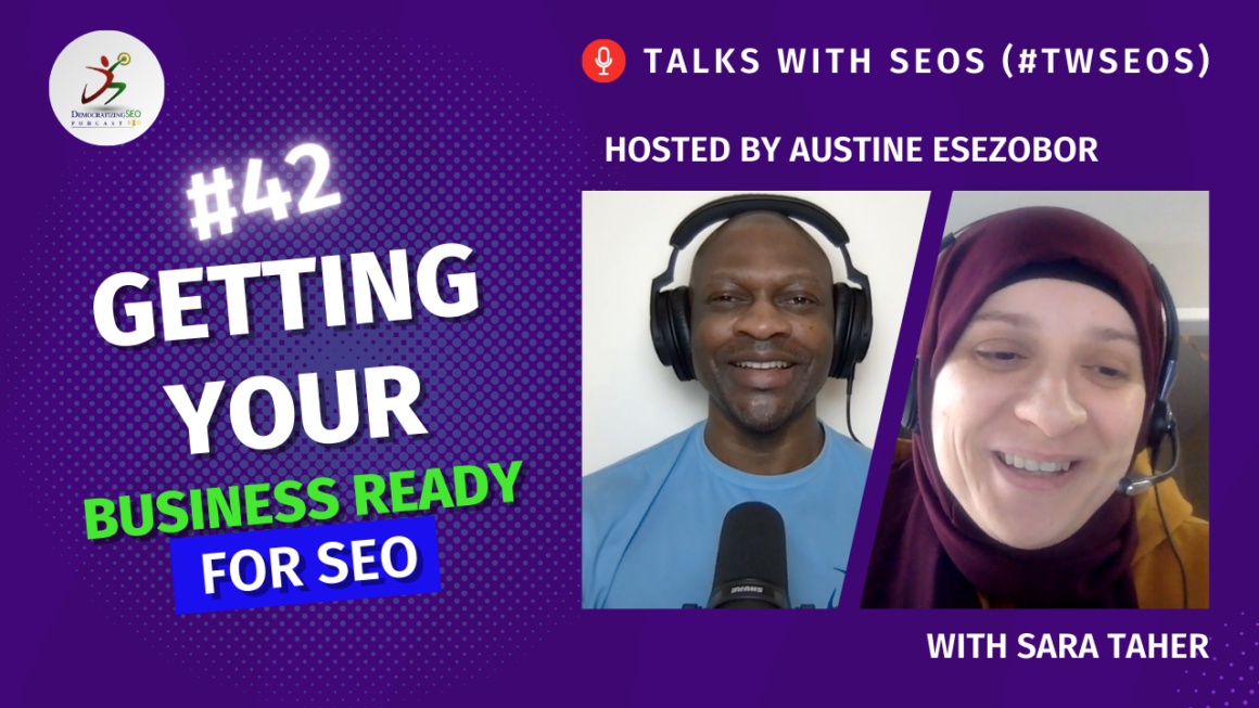 Talks with SEOs (#TwSEOs) with Austine Esezobor and Sara Taher