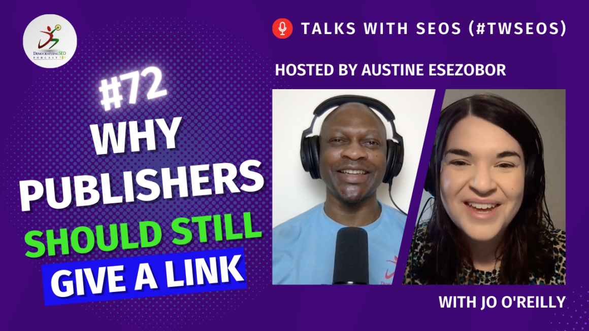 Talks with SEOs (#TwSEOs) with Austine Esezobor and Jo O'Reilly
