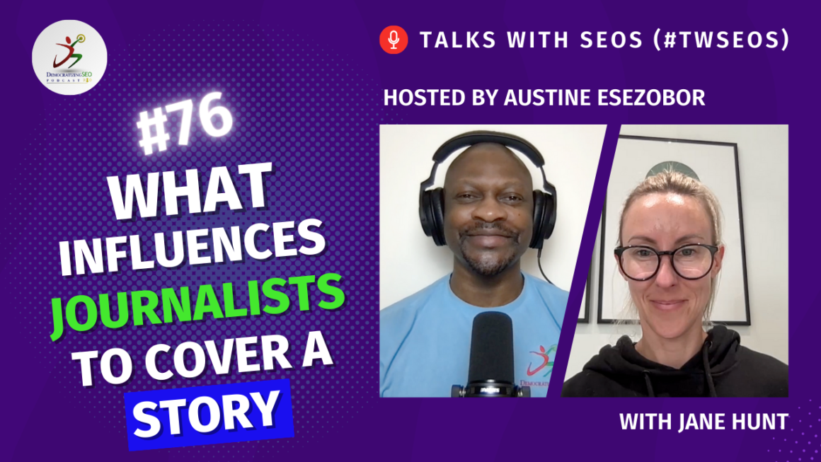 Talks with SEOs (#TwSEOs) with Austine Esezobor and Jane Hunt